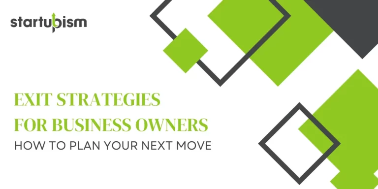 Exit Strategies for Business Owners: How to Plan Your Next Move